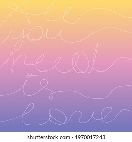 Sunset Magic Sky With Words All You Need Is Love Nature Background Purple Pink Vector Design