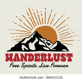 Sunset with Mountains Outdoor Illustration with A Slogan Artwork on White Background for Apparel or Other Uses