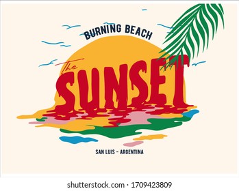 Sunset slogan with abstract sun illustration. Summer theme text with palm trees, sun vector illustration.
Vector graphic for t-shirt print and other uses.