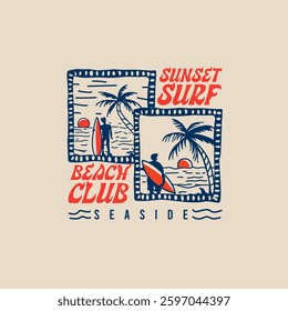 Sunset surf beach club seaside beach hand drawn vector illustration t shirt print