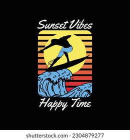 sunset vibes and happy time text with the surfer and waves vector illustration. For t-shirt print and other uses.