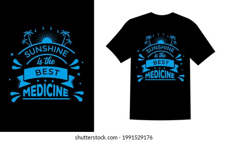 sunshine is the best medicine t-shirt and apparel trendy design with palm tree
