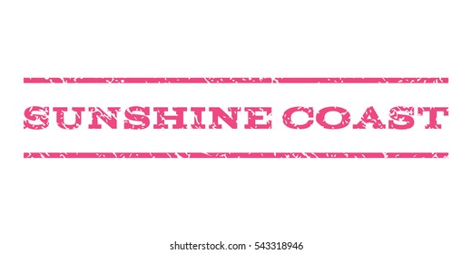 Sunshine Coast watermark stamp. Text tag between horizontal parallel lines with grunge design style. Rubber seal stamp with scratched texture. Vector pink color ink imprint on a white background.