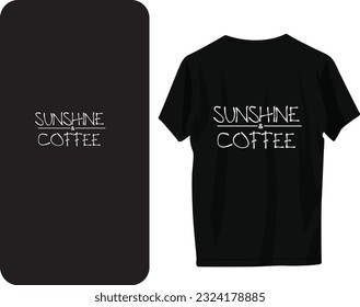 sunshine and cofee t shirt design eps