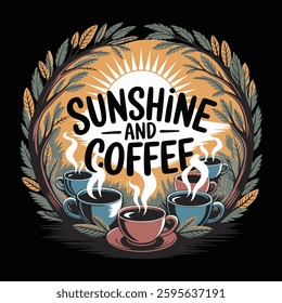 Sunshine and coffee graphic design for summer lover
