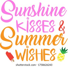 Sunshine kisses & summer wishes