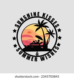 
SUNSHINE KISSES  SUMMER WISHES, Creative summer t-shirt design