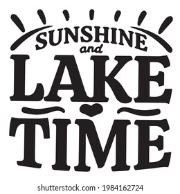 sunshine and lake time logo inspirational positive quotes, motivational, typography, lettering design