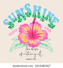 sunshine makes me bloom slogan with colorful sequins vector illustration. For t-shirt graphic.
 - Shutterstock ID 2314382367