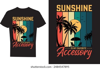 Sunshine My Favorite Accessory Retro Vintage Summer T-Shirt Design