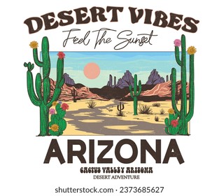 Sunshine on my mind. Arizona artwork design.	Arizona desert vibes adventure vintage graphic print design for t shirt. Western desert design for poster, sticker and others.