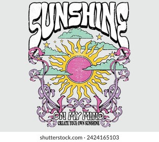 sunshine on my mind. Create your own sunshine.  star vector artwork design for apparel and others .