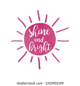Sunshine print design with slogan. Vector illustration design for fashion fabrics, textile graphics, prints.