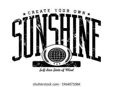 Sunshine quoted slogan print design in varsity typographic style for fashion, poster designs and other creative use