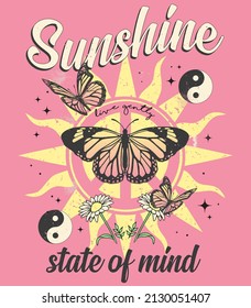 Sunshine State of Mind Butterfly Bohemian Boho Vintage Hippie T-Shirt Design Poster with Flowers, Sun and Symbol Vectors 