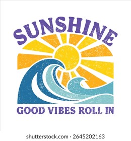 Sunshine Summer Vibes Graphic – Big Waves Vector Art, 'Happiness Comes in Waves' Slogan, Vintage Sun Print Design