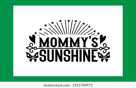 Mommy’s Sunshine Svg Cut File Design 