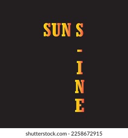 Sunshine t shirt design .One word t shirt design .