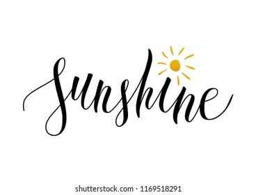 Sunshine. Vector calligraphy illustration. Hand written inscription for t-shorts, posters card.