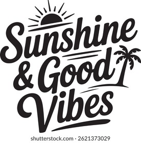 Sunshine Vibes Typography Vector Design