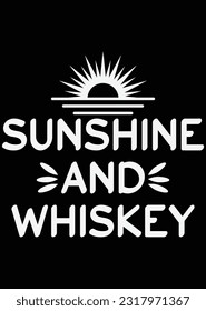 Sunshine And Whiskey eps cut file for cutting machine