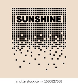 "Sunshine" writing typography, tee shirt graphics,Black and white slogan.t-shirt printing.Can be used on t-shirts, hoodies, mugs, posters and any other merchandise.