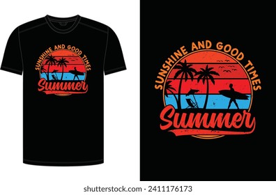 Sunsine and good times. Summer t shirt design