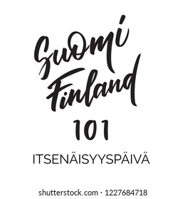Suomi 101 - Independence day in Finland, on finnish - handwritten text, words, typography, calligraphy, lettering. Concept morden inscription. Vector writing in black for title, banner, flyer, poster