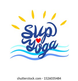 Sup yoga vector lettering sign with sun and waves.