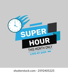 Super 2 am hour Sale banner. Special offer, big sale, clearance. Vector icon design