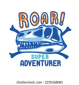 Super adventurer.Cute dinosaur character design.Cool t rex skull vector print.Fun t-shirt design for kids.Vector illustration design for fashion fabrics, textile graphics, print.