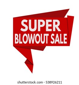 Super Blowout Sale origami speech bubble on white background, vector illustration