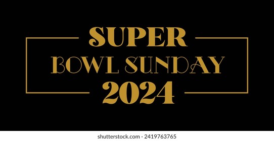 Super Bowl Sunday Amazing Text Design