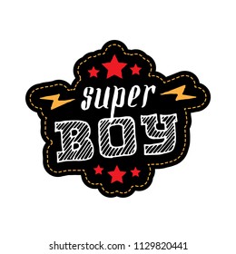 Super Boy. Print for t-shirt with lettering, stars and lightnings. Superboy - stripe for clothes.