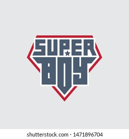 Super Boy - t-shirt print. Patch with lettering and star for boys clothes. Inspirational quote.