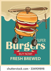 super burger with wheels and a propeller like a helicopter