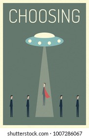 super businessman choosing by UFO .Symbol of stealing , abducted ,choosing, leadership,Successful vision and idea concept .Eps10 vector illustration. Minimalist retro poster