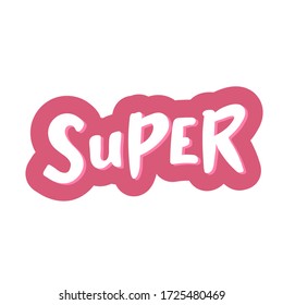 Super Cartoon exclusive font label tag expression. Comic text pop art sound effects. vector illustration. Lettering super. icon speech phrase