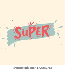 Super Cartoon exclusive font label tag expression. Comic text pop art sound effects. vector illustration. Lettering super. icon speech phrase