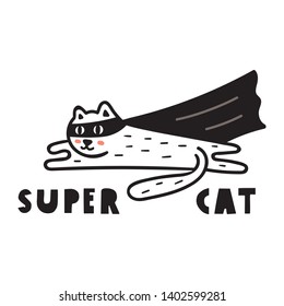 Super cat. Hand drawn vector icon illustration design in scandinavian, nordic style. Best for nursery, childish textile, apparel, poster, postcard. 
