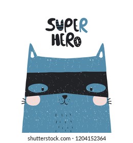 Super cat with lettering quote. Cute kids print. Vector hand drawn illustration.