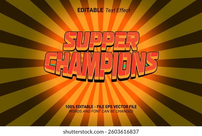 Super champions 3D Editable Text Effect Template