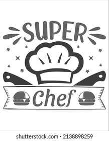 Super chef, Chef T-Shirt Design.