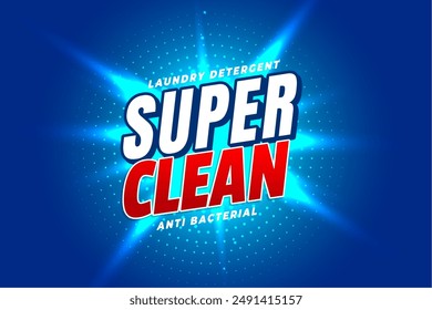 super cleaner detergent powder label with anti bacterial formula vector