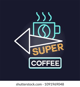 Super coffee retro neon sign, vintage bright glowing signboard, light banner vector Illustration