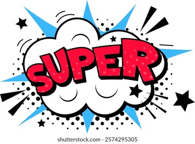 Super comic pop art expression exploding from a cloud with stars and halftone dots conveying strength and power, ideal for superhero themed projects