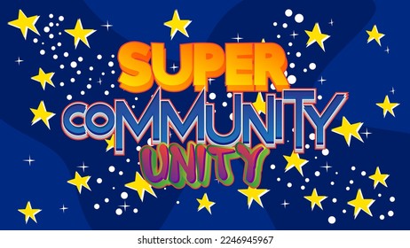 Unidad de Supercomunidad. Palabra escrita con el tipo de letra de los niños en un estilo de dibujos animados.