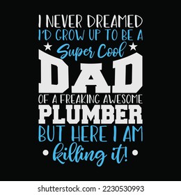 Super Cool Dad of Plumber Father's Day