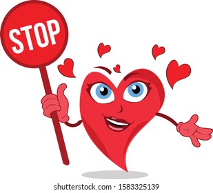 super cool funny heart lovely character holding a STOP banner sign