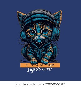 super cool slogan with cute cat listening to dj music
, vector illustration